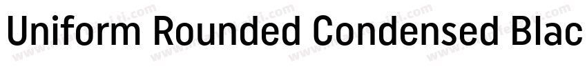 Uniform Rounded Condensed Black字体转换